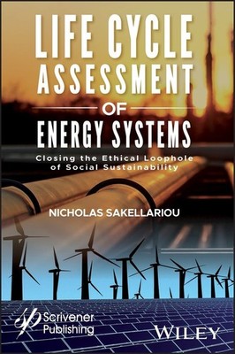 Life Cycle Assessment of Energy Systems   Closing The Ethical Loophole of Socia 