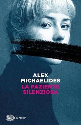Buch - Michaelides Alex - Die stille Patientin - Einaudi