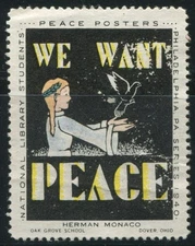 USA 1940 Peace Poster Cinderella Stamp "We Want Peace" Dove