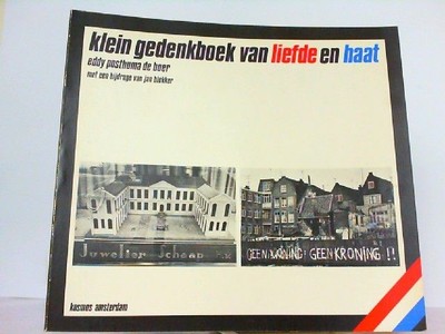 Klein gedenkboek van liefde en haat. Eddy Posthuma de Boer / Jan Blokker (Autor)
