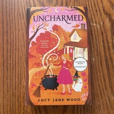 Uncharmed Lucy Jane Wood ARC Advance Reader Copy