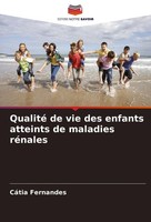 Qualité De Vie Des Enfants Atteints De Maladies RéNales CáTia Fernandes