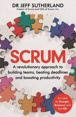 Scrum: A revolutionary approach to building teams, beating deadlines and boo...
