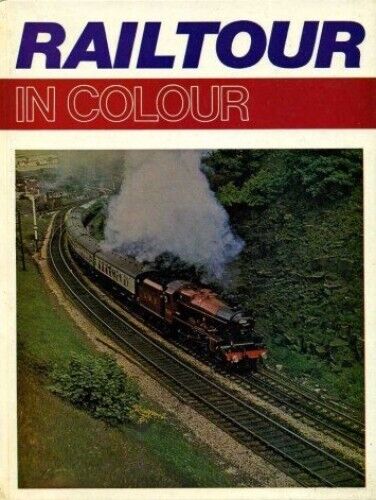 Railtour in Colour, The Editors - Afbeelding 1 van 2