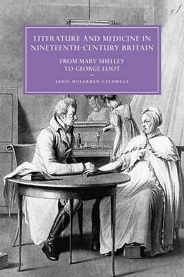 Literature and Medicine in Nineteenth-Century Britain Caldwell Paperback