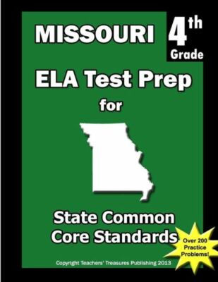 Missouri 4Th Grade Ela Test Prep: Common Core Learning Standards