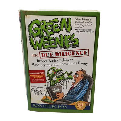 ''Green Weenies and Due Diligence'' Hardcover Business Book By Ron Sturgeon EUC