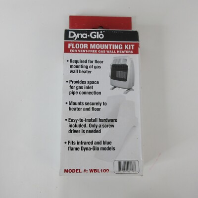 Dyna-Glo WBL100 Floor Mounting Kit For Vent-Free Gas Wall Heaters NEW