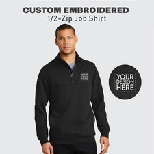Custom Embroidered 1/2 Zip Sweatshirt Personalized Job Shirt Men's Quarter-Zip