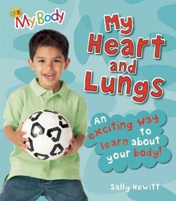 My Heart and Lungs (My Body) - Hardcover, by Royston Angela Hewitt - Very Good