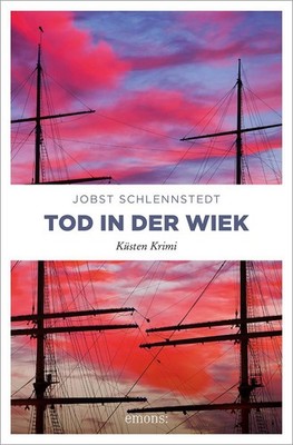Tod in der Wiek Jobst Schlennstedt