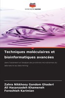 Techniques MoléCulaires Et Bioinformatiques AvancéEs Ghaderi (U. A.) Taschenbuch