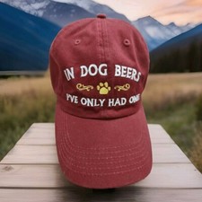   IN DOG BEERS I'VE ONLY HAD ONE  NOVELTY UNISEX CAP/ONE SIZE