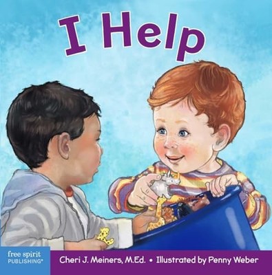 I Help: A book about empathy and kindness (Learning About Me & You Board Boo...