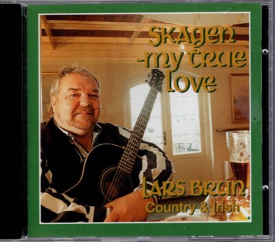 Lars Brun - Skagen My true Love - Country & Irish CD Album