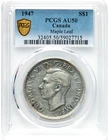 1947  Maple Leaf,  PCGS AU50 Graded Canadian Silver Dollar