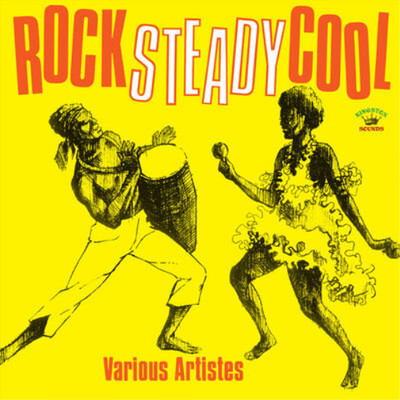 Various Artists Rock Steady Cool (Vinyl) 12'' Album