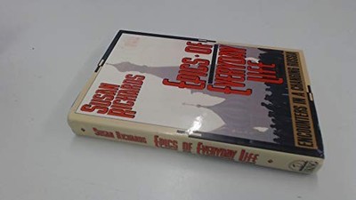 Epics of Everyday Life: Encounters in a Changing R by Richards, Susan 0670827436