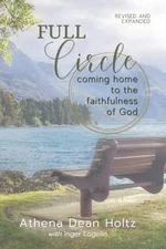 Full Circle: Coming Home to th - GOOD