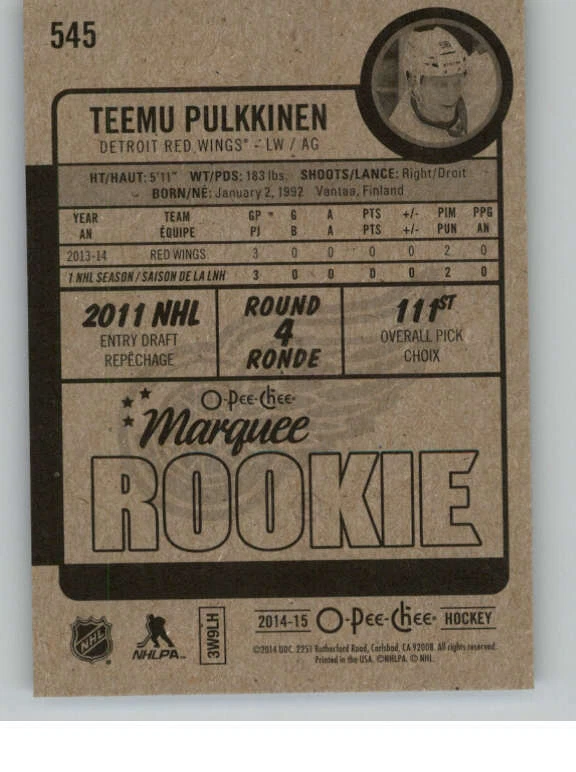 2014-15 O-Pee-Chee #545 Teemu Pulkkinen RC (ref 139520) - Image 2 of 2