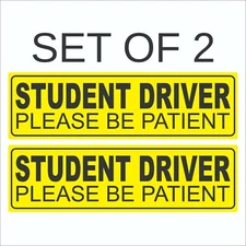 SET OF 2 Student Driver Please Be Patient Car Bumper STICKER Decal 9"X2.75"
