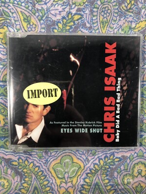 Baby Did A Bad Bad Thing [Single] by Chris Isaak ~ NEW CD [Import,1999] 