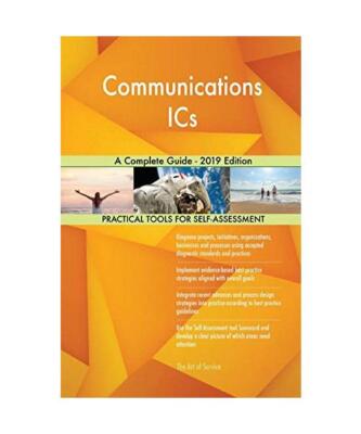 Communications ICs A Complete Guide - 2019 Edition, Gerardus Blokdyk