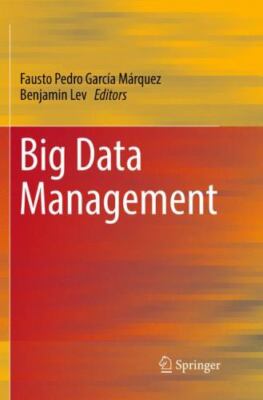 Big Data Management, Paperback by Ma´rquez, Fausto Pedro Garci´a (EDT); Lev, ...
