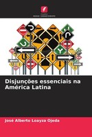 José Alberto Loayza Ojeda | DisjunçõEs Essenciais Na AméRica Latina | Buch