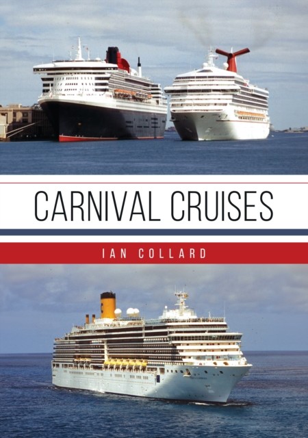 Carnival Cruises by Ian Collard 9781398129115 NEW Free UK Delivery - Image 2