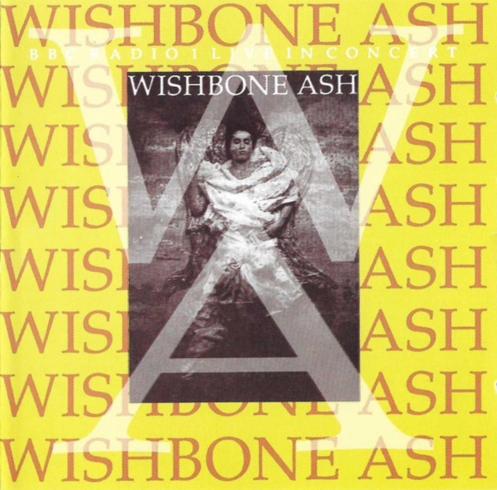 Wishbone Ash - Wishbone Ash – BBC Radio 1 Live In Concert CD Audio
