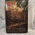 Russell S. Bonds War Like the Thunderbolt Atlanta Civil War Militaria