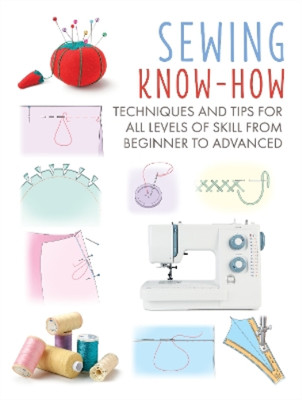 CICO Books Sewing Know-How (Paperback) Craft Know-How