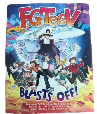 FGTeeV: Blasts Off!: A Wild Journey Through the Cosmos with YouTube's Favori...