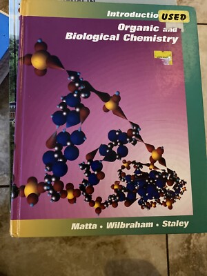 Introduction to Organic and Biological Chemistry by Matta