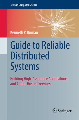 Kenneth P Birman | Guide to Reliable Distributed Systems | Buch | Englisch