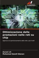 Asrani Lit (U. A.) | Ottimizzazione Delle Prestazioni Nelle Reti Su Chip | Buch