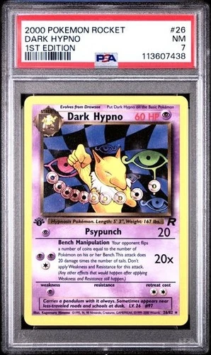 2000  Rocket DARK HYPNO 1st Edition 26/82 PSA 7 NM-MT **u get one of 2**