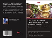Ruben Ivan Marin-Tinoco (U. A.) | Lutte Contre Le Fusarium Oxysporum à L'aide...