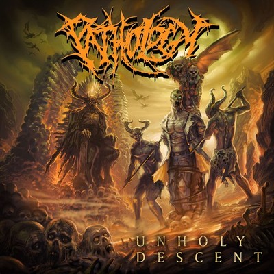 PATHOLOGY - unholy descent CD