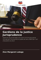 Zion Margaret Lubogo | Gardiens De La Justice Jurisprudence | Taschenbuch (2024)