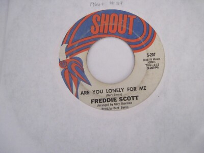 45 rpm Shout records / Freddie Scott / Are you lonely for me / Where were you 