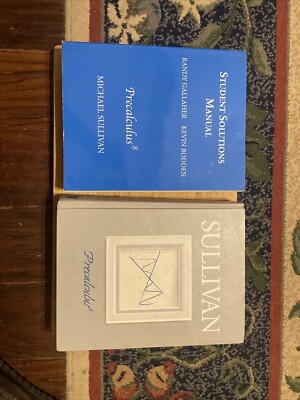 PRECALCULUS Michael Sullivan Hardcover Textbook And Solutions Manual 8th Ed Book