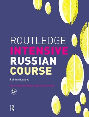Routledge Intensive Russian Course by Robin Aizlewood - 9781138358157