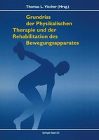 Vischer | Grundriss Der Physikalischen Therapie Und Rehabilitation Der...