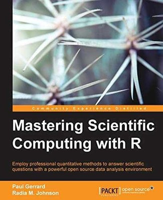 Mastering Scientific Computing - Paperback, by Gerrard Paul; Johnson - Very Good