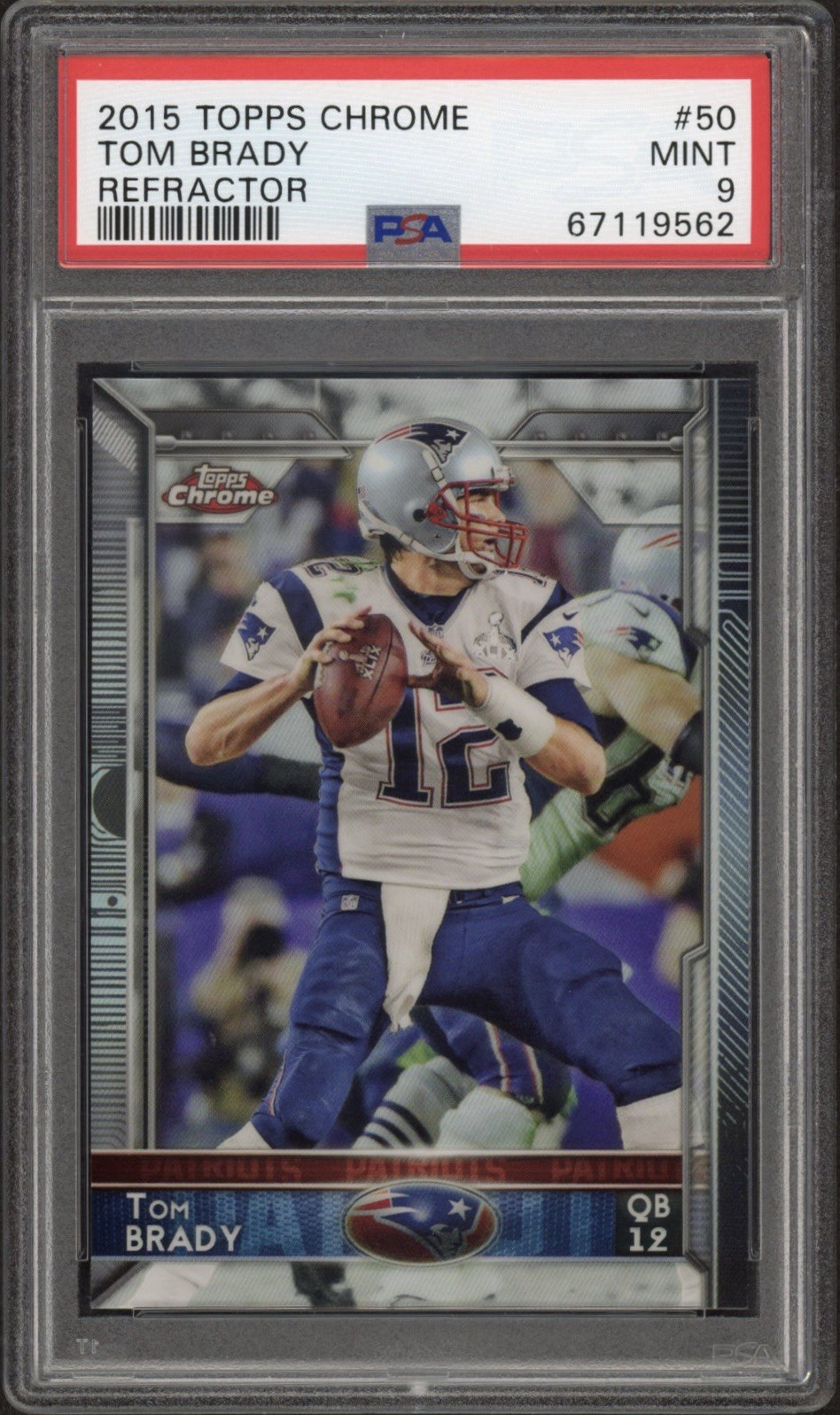 2015 Topps Chrome Refractor Tom Brady #50 PSA 9 Mint New England Patriots
