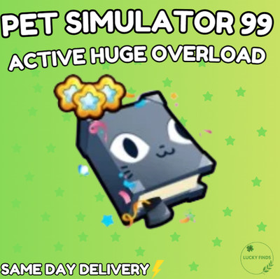   ACTIVE HUGE OVERLOAD (PS99)  PET SIMULATOR 99 - CHEAPEST!  
