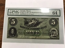 1862 Macon, Georgia THE MANUFACTURERS BANK, Graded PMG 64 Choice UNC-GREEN