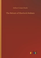 The Return Of Sherlock Holmes Arthur Conan Doyle